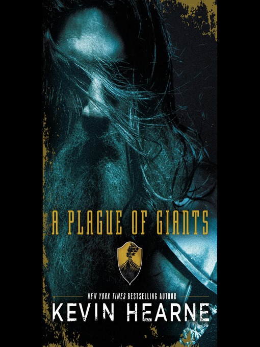 Title details for A Plague of Giants by Kevin Hearne - Wait list